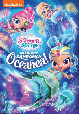 Shimmer and Shine. Splash into Zahramay Oceanea! cover image cdn