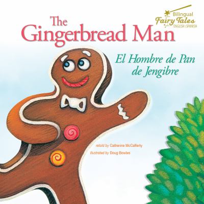 The Gingerbread Man = El hombre de pan de jengibre  cover image cdn