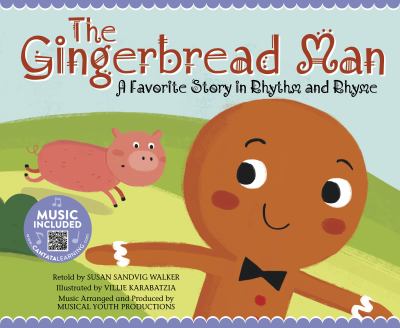 Gingerbread Man : a favorite story in rhythm and rhyme  cover image cdn