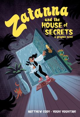 Zatanna and the house of secrets : a graphic novel  cover image cdn
