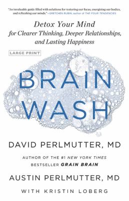 Brain wash detox your mind for clearer thinking, deeper relationships, and lasting happiness  cover image cdn