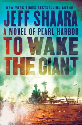 To wake the giant : a novel of Pearl Harbor  cover image cdn