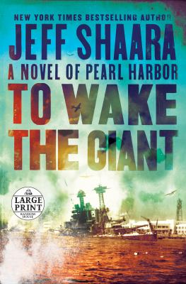 To wake the giant a novel of Pearl Harbor  cover image cdn