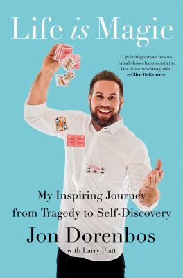 Life is magic : my inspiring journey from tragedy to self-discovery  cover image cdn