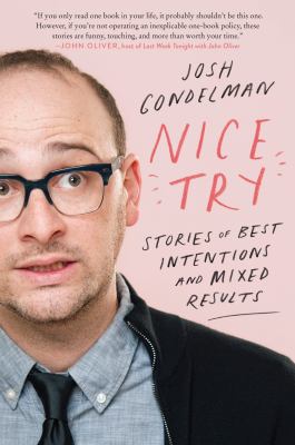 Nice try : stories of best intentions and mixed results  cover image cdn
