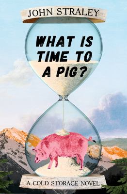What is time to a pig?  cover image cdn