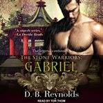 The stone warriors : Gabriel cover image cdn