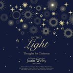 In this light : thoughts for Christmas cover image cdn