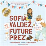 Sofia Valdez, future prez cover image cdn