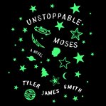 Unstoppable Moses cover image cdn
