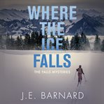 Where the ice falls cover image cdn