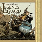 Mouse Guard. Volume 2, issue 1-4, Legends of the Guard cover image cdn
