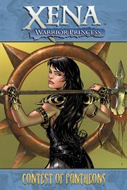 Contest of Pantheons : Xena, warrior princess. Volume 1, issue 1-4 cover image cdn