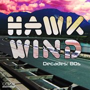 Hawkwind decades: 80s cover image cdn