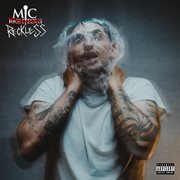 Mic righteous: i am reckless cover image cdn