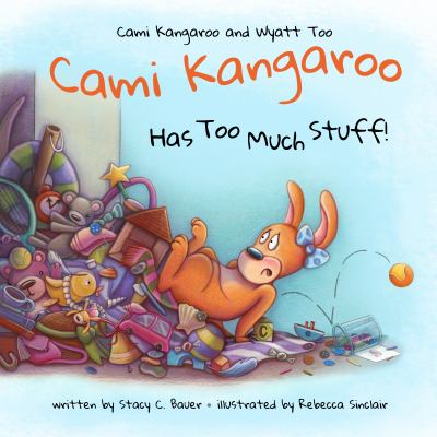 Cami Kangaroo has too much stuff!  cover image cdn