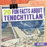 20 fun facts about Tenochtitlan cover image cdn