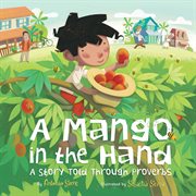 A mango in the hand : a story told through proverbs cover image cdn