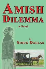 Amish dilemma : a novel cover image cdn