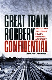 Great train robbery confidential : the cop and the robber follow new lines of enquiry cover image cdn
