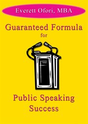 Guaranteed formula for public speaking success cover image cdn
