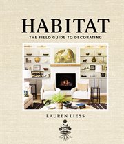 Habitat : the field guide to decorating cover image cdn
