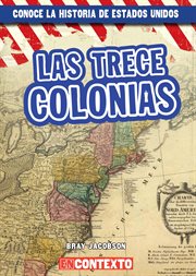 Las trece colonias (the thirteen colonies) cover image cdn