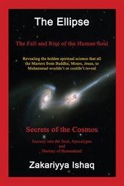 The ellipse : the fall and rise of the human soul, secrets of the cosmos cover image cdn