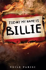 Today my name is Billie : a novel cover image cdn