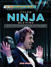 Tyler "Ninja" Blevins : Twitch's top streamer with 11 million+ followers cover image cdn