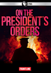 On the president's orders cover image cdn
