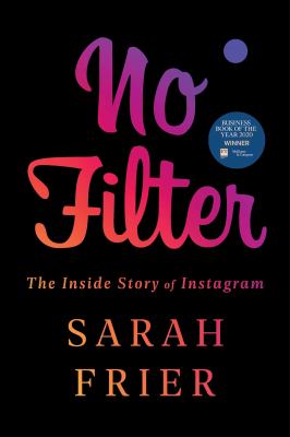 No filter : the inside story of Instagram  cover image cdn