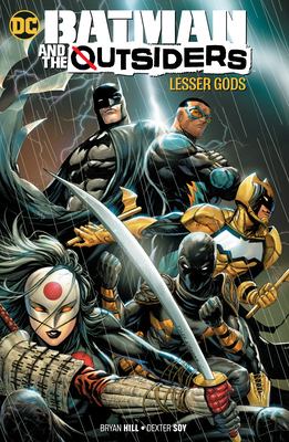 Batman and The Outsiders. Vol. 1, Lesser gods  cover image cdn