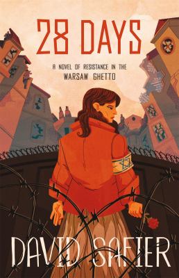 28 days : a novel of resistance in the Warsaw Ghetto  cover image cdn