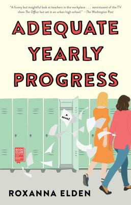 Adequate Yearly Progress : a novel.  cover image cdn