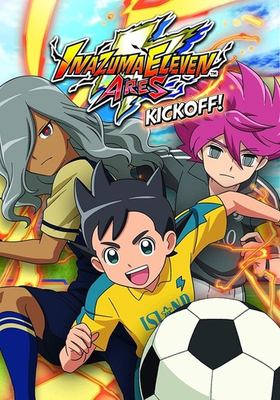 Inazuma eleven ares. Kickoff! cover image cdn