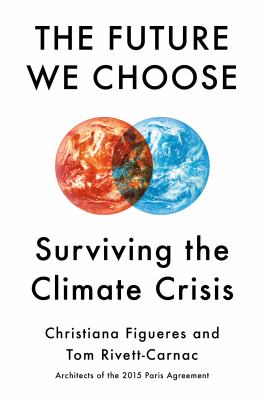 The future we choose : surviving the climate crisis  cover image cdn