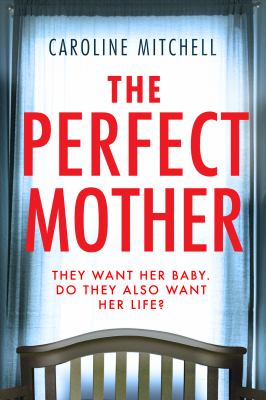The perfect mother cover image