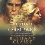 Love beyond compare : a Scottish time travel romance cover image cdn