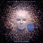 Needle in a timestack : and other stories cover image cdn