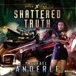 Shattered truth cover image cdn