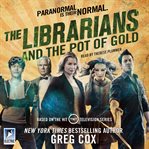 The Librarians and the pot of gold cover image cdn