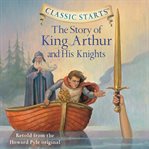 The story of King Arthur and his knights cover image cdn