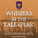 Whispers in the tall grass cover image cdn