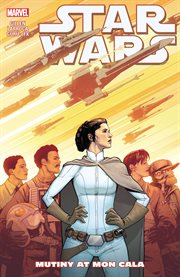 Star Wars. Volume 8, issue 44-49, Mutiny at Mon Cala cover image cdn