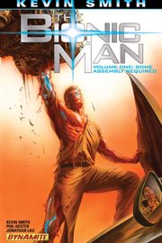 The bionic man. Issue 1-10 cover image cdn