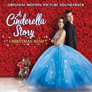 A cinderella story: christmas wish (original motion picture soundtrack) cover image cdn