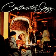 Continental jazz (remastered from the original somerset tapes) cover image cdn