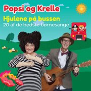 Hjulene på bussen – 20 af de bedste børnesange cover image cdn