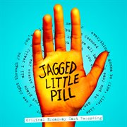 Jagged little pill : original broadway cast recording cover image cdn